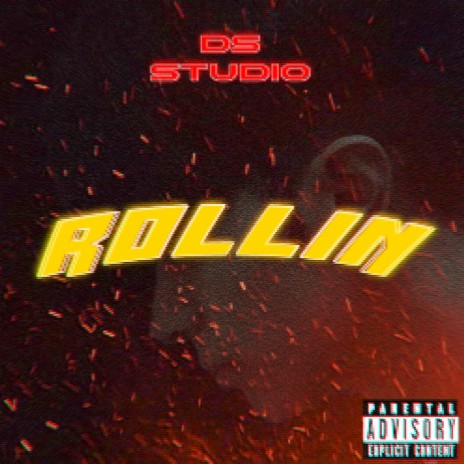 Rollin | Boomplay Music