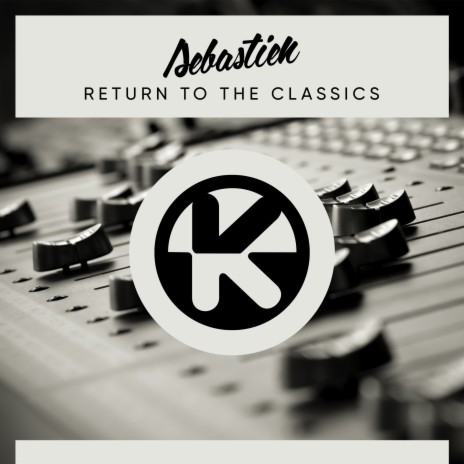 Return to the Classics | Boomplay Music