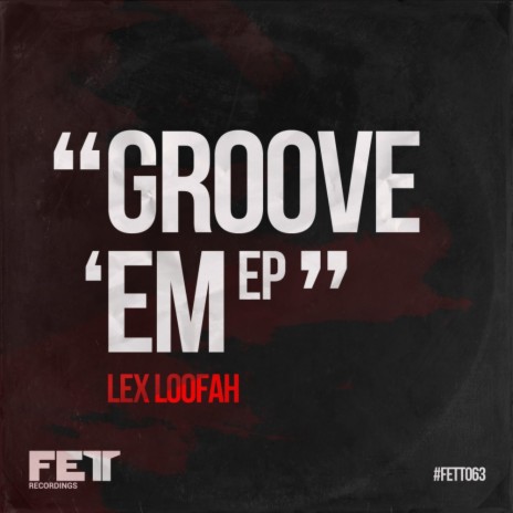 Groove Em (Original Mix)