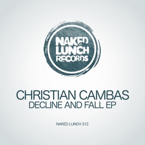 Decline & Fall (Original Mix)