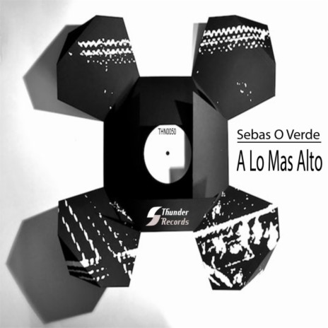 A Lo Mas Alto (Original Mix)