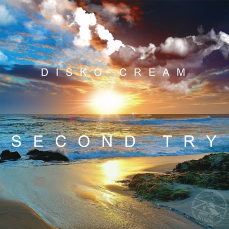 Second Try (Original Mix) | Boomplay Music