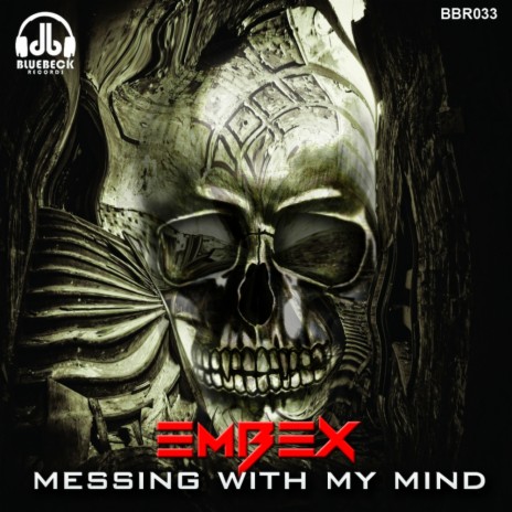 Messing With My Mind (Original Mix) | Boomplay Music