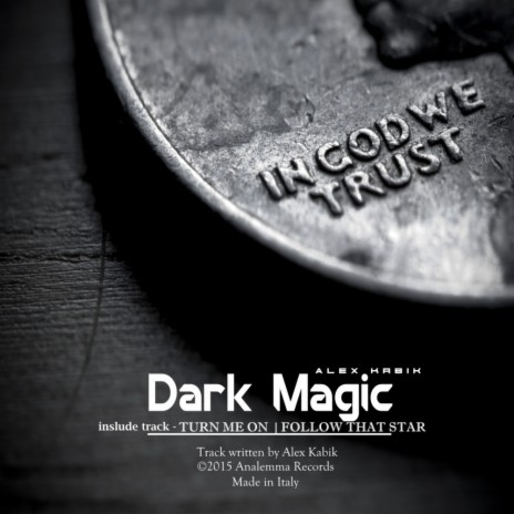 Dark Magic (Original Mix)