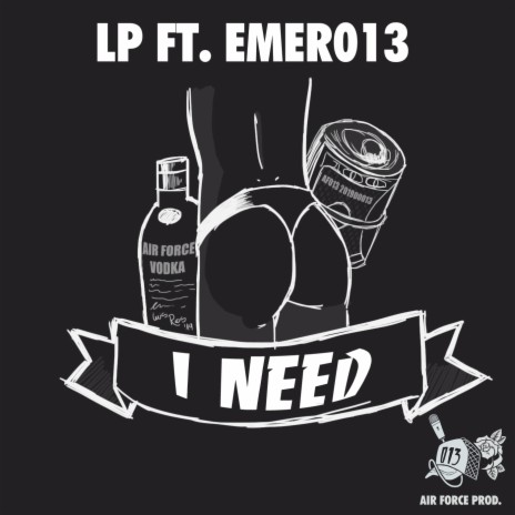 I Need ft. Emer013 | Boomplay Music