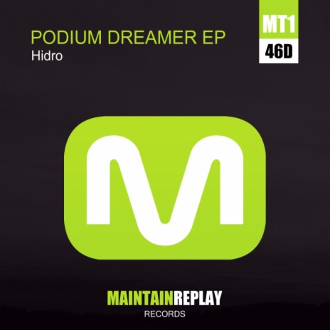 Podium Dreamer (Original Mix) | Boomplay Music