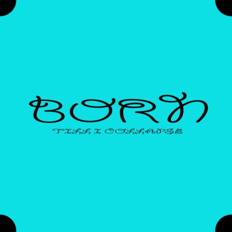 Born (Original Mix)