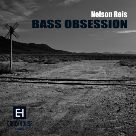 Download Nelson Reis album songs: Bass Obsession EP