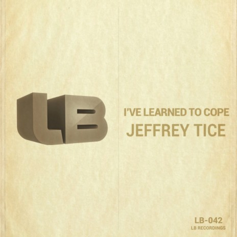 I've Learned To Cope (Original Mix)
