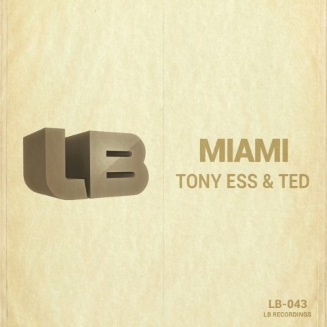 Miami (Original Mix) ft. Ted