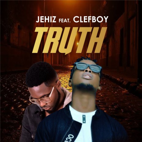 Truth ft. Clefboy | Boomplay Music