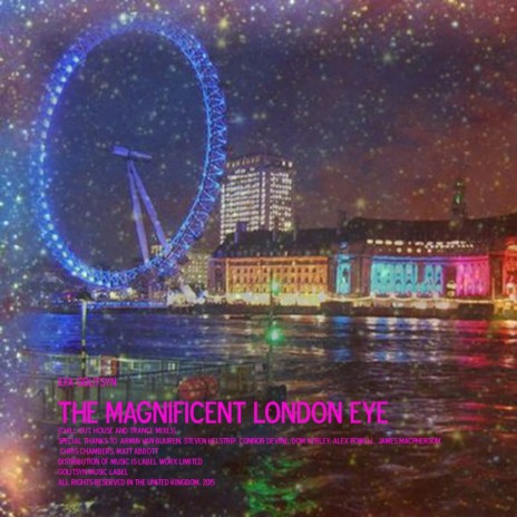 The Magnificent London Eye (House Mix)