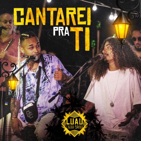 Cantarei Pra Ti ft. TK & Sos | Boomplay Music