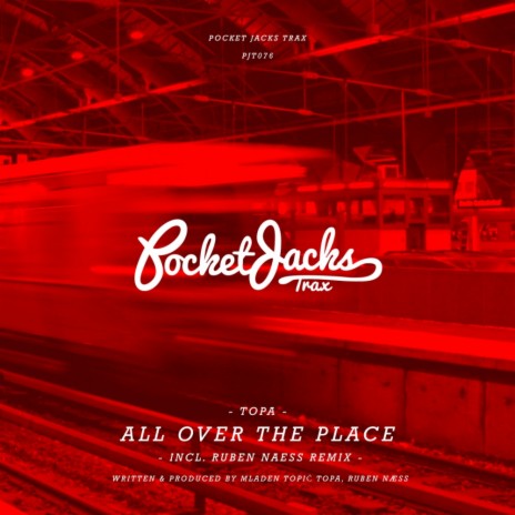 All Over The Place (Original Mix) | Boomplay Music