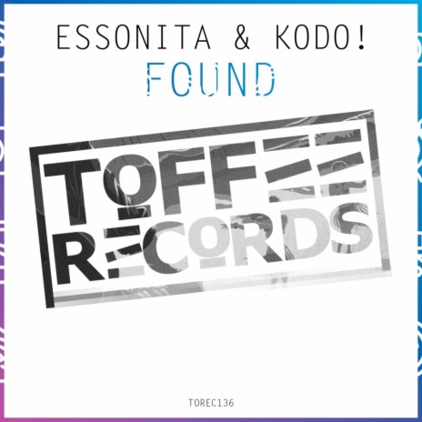 Found (Original Mix) ft. Kodo!