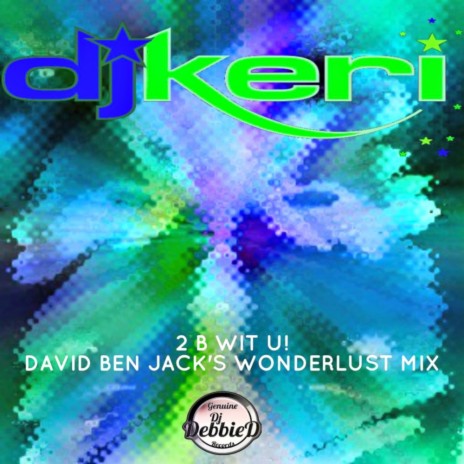 2 B With U (David Ben Jack's Wonderlust Mix) | Boomplay Music