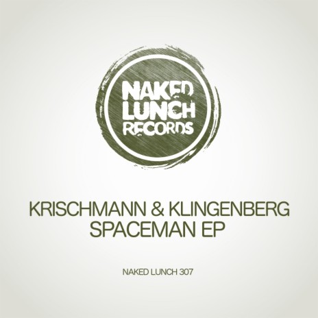 Spaceman (Original Mix) ft. Klingenberg | Boomplay Music
