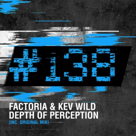 Depth Of Perception (Original Mix) ft. Kev Wild | Boomplay Music