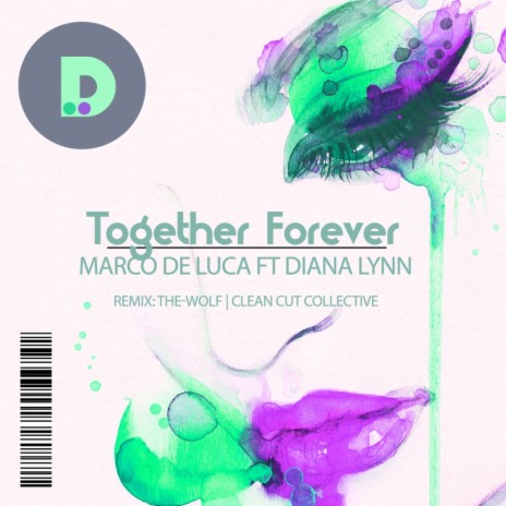 Together Forever (Clean Cut Collectives Raw Reflex) ft. Diana Lynn | Boomplay Music