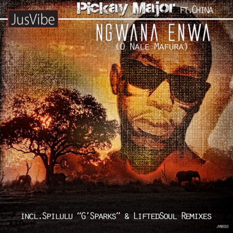 Ngwana Enwa (O Nale Mafura) (Original Mix) ft. China | Boomplay Music