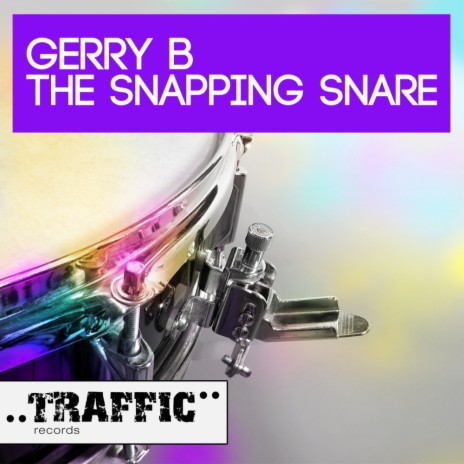 The Snapping Snare (Original Mix) | Boomplay Music