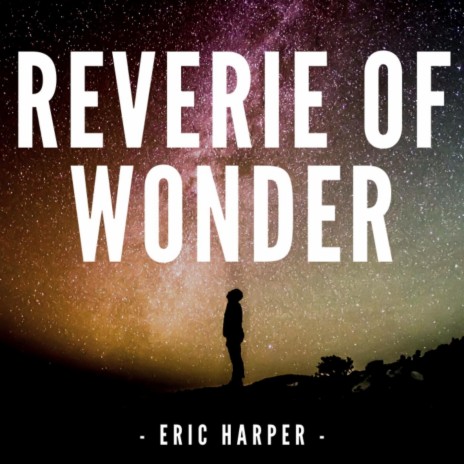 Reverie of Wonder | Boomplay Music