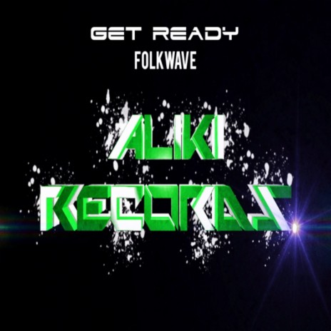 Get Ready (Original Mix)