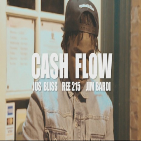 Cash Flow ft. Jim Bardi & Ree215 | Boomplay Music