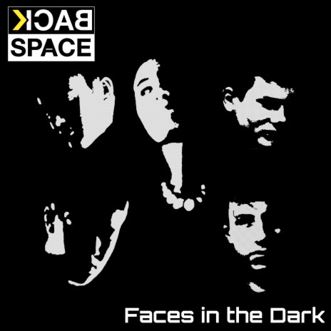 Faces in the Dark | Boomplay Music