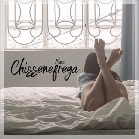 Chissenefrega | Boomplay Music