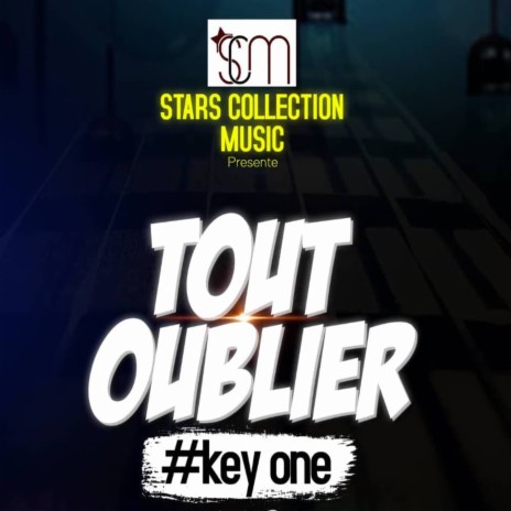 Tout oublier | Boomplay Music