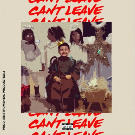 Can't Leave | Boomplay Music