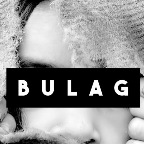 Bulag | Boomplay Music