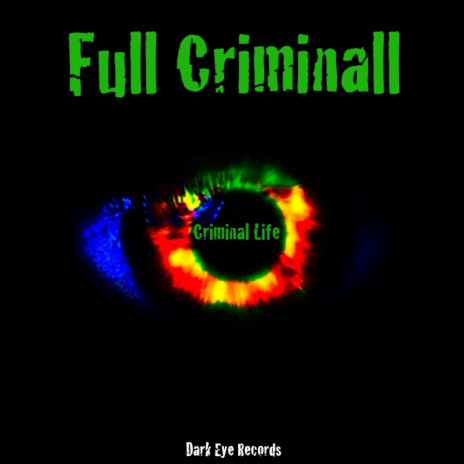 Criminal Life (Original Mix)