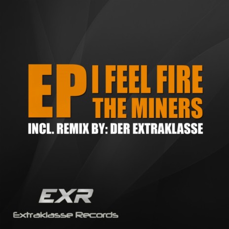I Feel Fire (Der Extraklasse Remix) | Boomplay Music