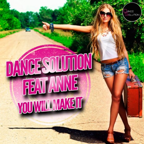 You Will Make It (Original Mix) ft. Anne