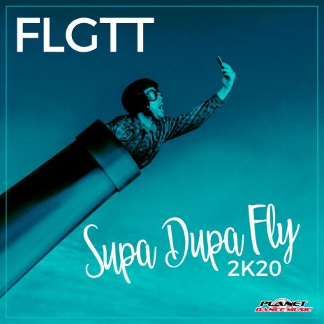 Supa Dupa Fly 2K20 (Original Mix)