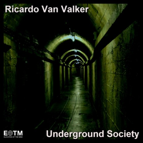 Underground Society (Original Mix) | Boomplay Music