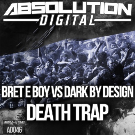 Death Trap (Original Mix) ft. Dark By Design | Boomplay Music
