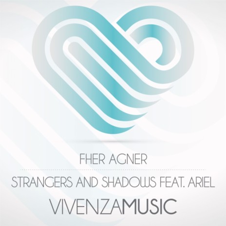 Strangers & Shadows (Radio Edit) ft. Ariel | Boomplay Music