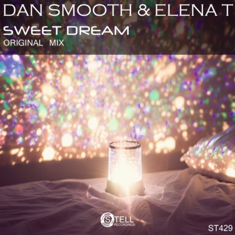 Sweet Dream (Original Mix) ft. Elena T