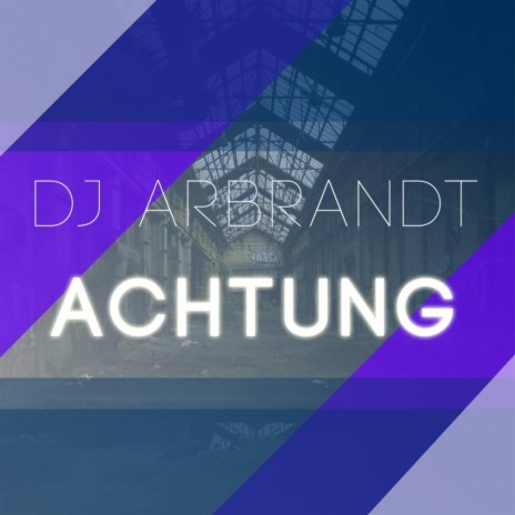 Achtung (Radio Edit)