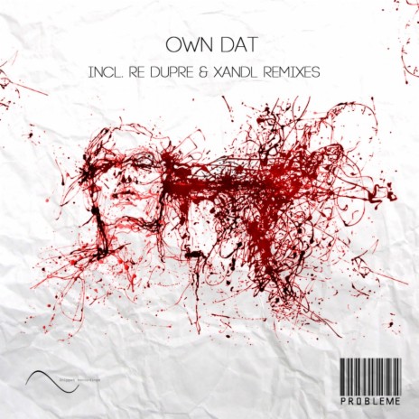 Own Dat (Original Mix)