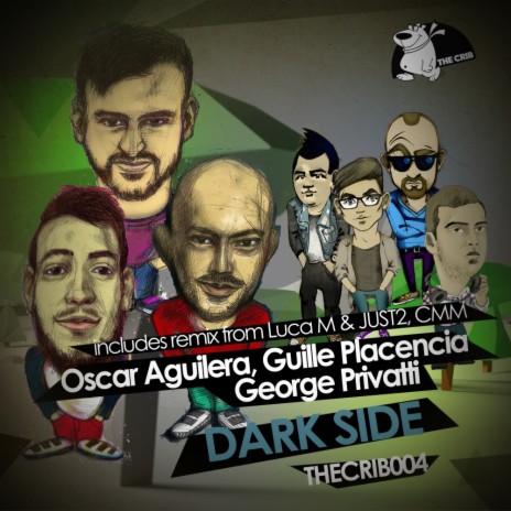Dark Side (Luca M & JUST2, CMM Remix) ft. Guille Placencia & George Privatti