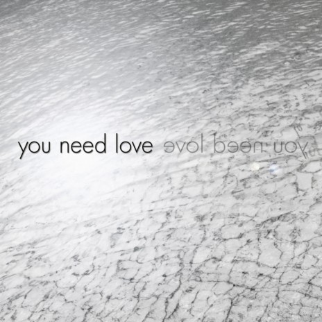 You Need Love (Original Mix)