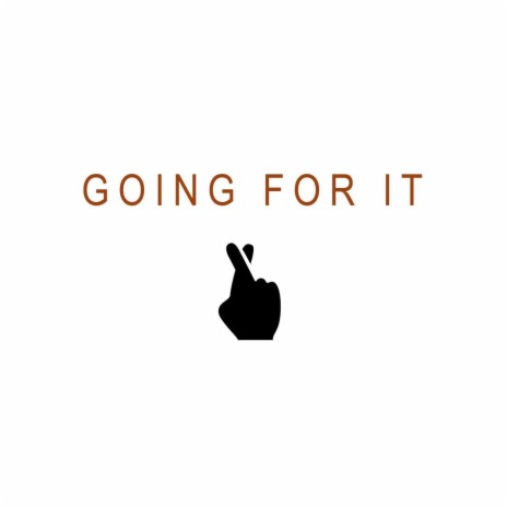 Going for It | Boomplay Music