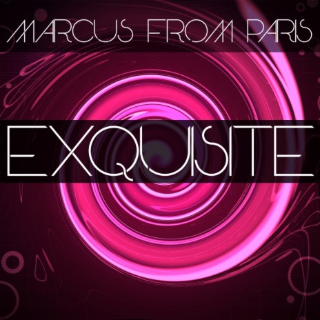 Exquisite (Original Mix)
