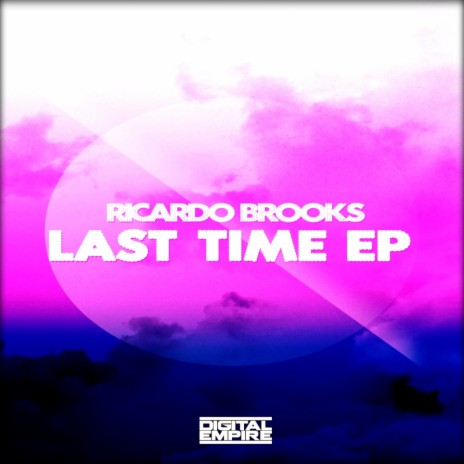 Last Time (Original Mix) | Boomplay Music
