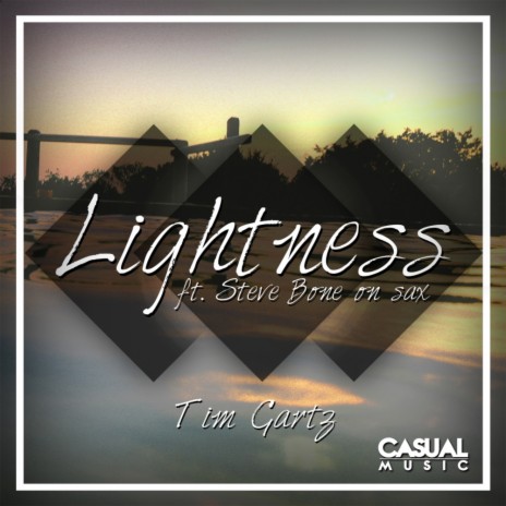 Lightness (Original Mix) ft. Steve Bone | Boomplay Music