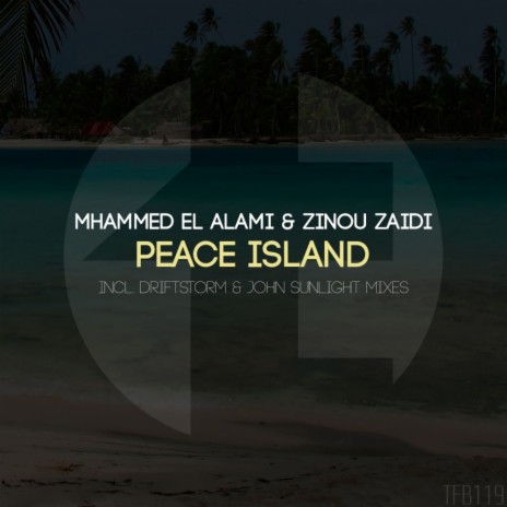 Peace Island (Driftstorm's Acidbomber Remix) ft. Zinou Zaidi